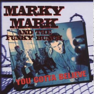 Marky Mark - You Gotta Believe