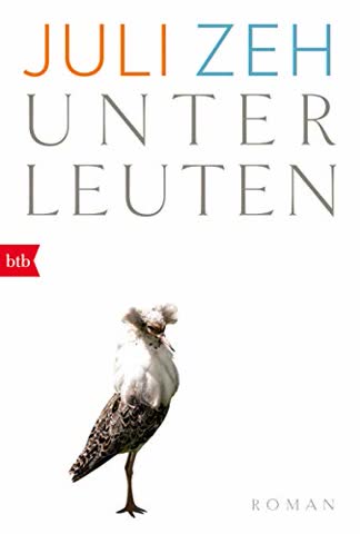 Unterleuten: Roman