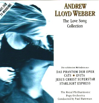 Andrew Lloyd Webber - Andrew Lloyd Webber - The Love Song Collection