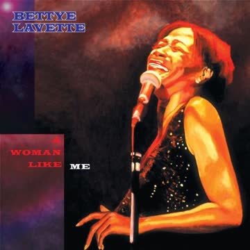 Bettye Lavette - A Woman Like Me