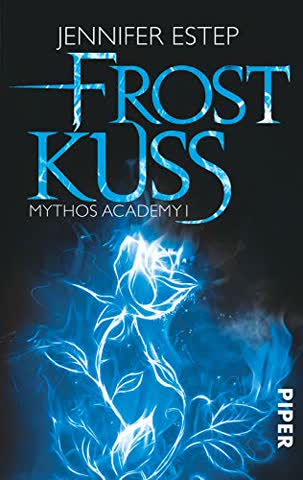 Frostkuss: Mythos Academy 01