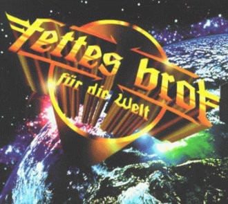 Fettes Brot - Fettes Brot für die Welt (Limited Edition)