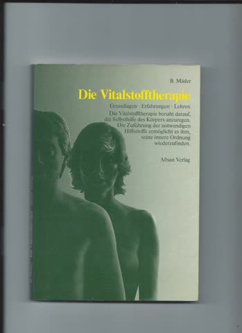 Die Vitalstofftherapie von B. Mäder