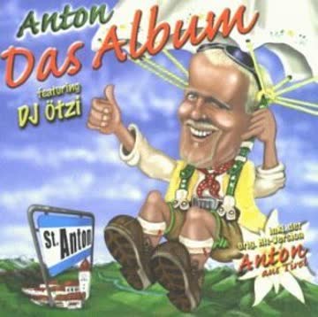 Anton feat. DJ Ötzi - Das Album