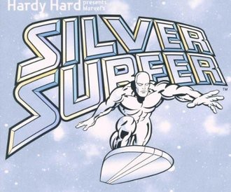 Hardy Hard - The Silver Surfer