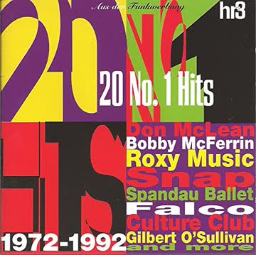 20 No. 1 Hits 1972-1992 - Roxy Music, Spandau Ballet, Culture Club, Falco, Midge Ure..