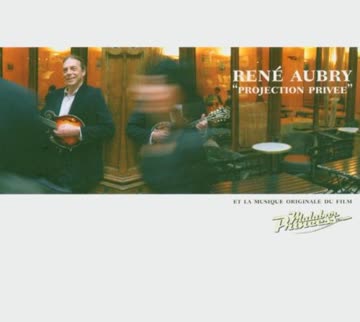 Rene Aubry - Projection Privee