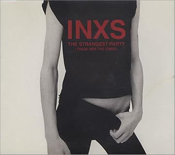 Inxs - Strangest party