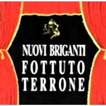 Nuovi Briganti - Fottuto Terrone