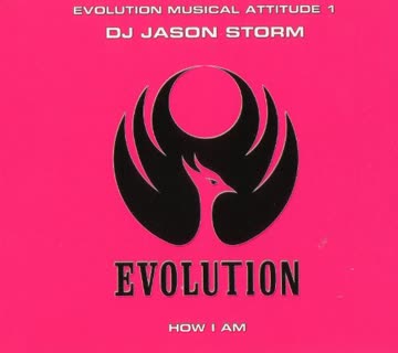 DJ Jason Storm - Evolution Musical Attitude I - How I Am