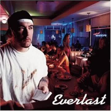Everlast - Eat at Whitey'S