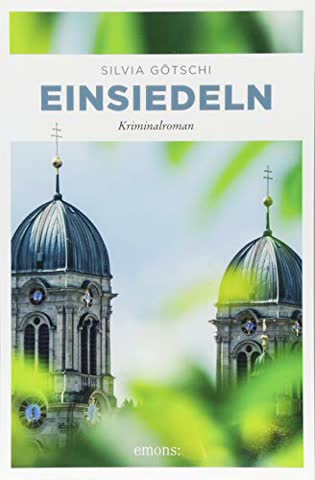 Einsiedeln: Kriminalroman (Valerie Lehmann)