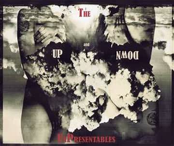 The UnPresentables - Up And Down