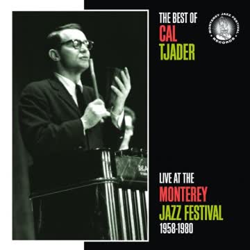 Cal Tjader - Best of Cal Tjader at Monterey Jazz Festival