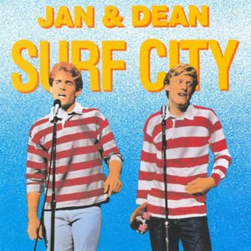 Jan&Dean - Surf city and other swingin' cities