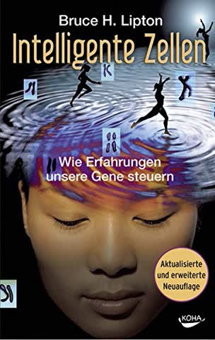 Intelligente Zellen: Wie Erfahrungen unsere Gene steuern