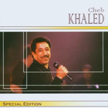 Cheb Khaled - Special Edition