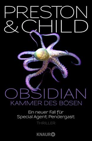 Obsidian - Kammer des Bösen: Ein neuer Fall für Special Agent Pendergast