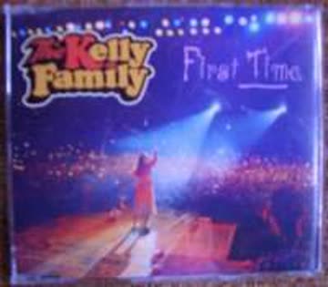 the Kelly Family - First Time