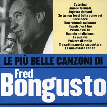 Fred Bongusto - Le Piu Belle Canzoni