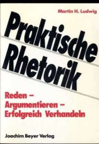 Praktische Rhetorik
