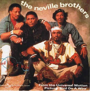 The Neville Brothers _ Bird On A Wire (Vinyl Single)