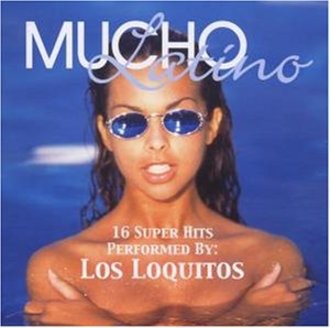 Los Loquitos - Mucho Latino