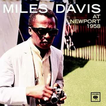 Miles Davis - At Newport 1958