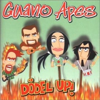 Guano Apes - Dödel Up/Enhanced