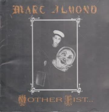 Marc Almond - Mother fist & her five daughters (1986/87, UK)