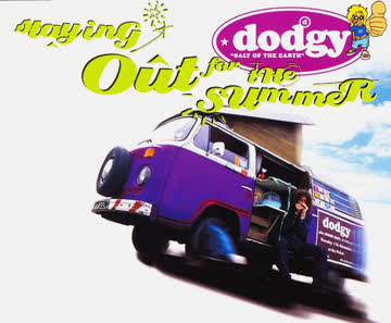 Dodgy - Staying out for the summer