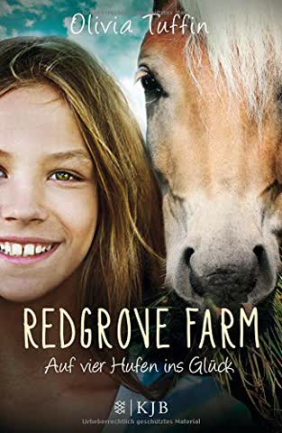 Redgrove Farm, Band 1 - Auf vier Hufen ins Glück