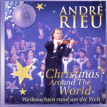 André Rieu - Christmas Around The World / Weihnachten rund um die Welt