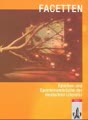 Facetten. Epochen und Epochenumbrüche der deutschen Literatur.