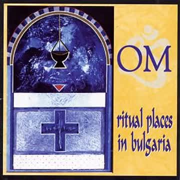 om - ritual places in bulgaria
