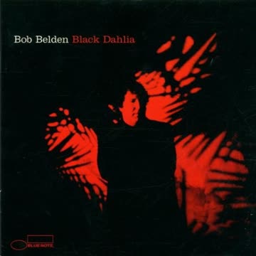 Bob Belden - Black Dahlia