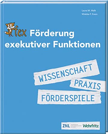 Förderung exekutiver Funktionen: Wissenschaft Praxis Förderspiele