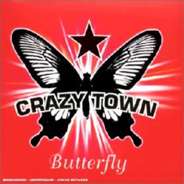 Crazy Town - Butterfly