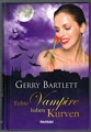 Echte Vampire haben Kurven