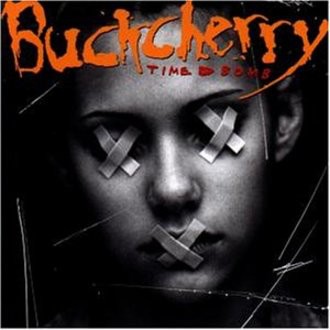 Buckcherry - Time Bomb