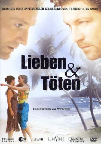 Lieben und Töten