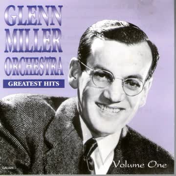 GLENN MILLER ORCHESTRA - Greatest Hits Vol. One