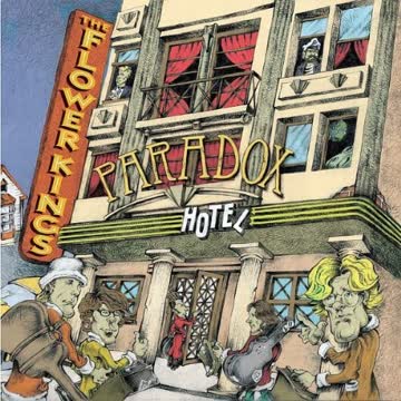 The Flower Kings - Paradox Hotel
