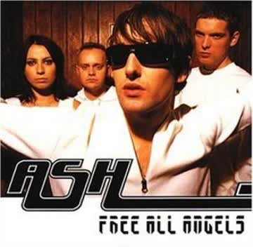 Ash - Free All Angels