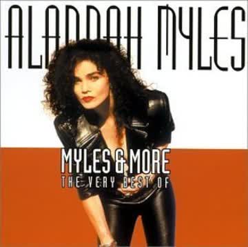 Alannah Myles - Myles & More - The Very Best Of Alannah Myles