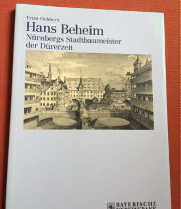 Hans Beheim Stadtbaumeister Dürerzeit