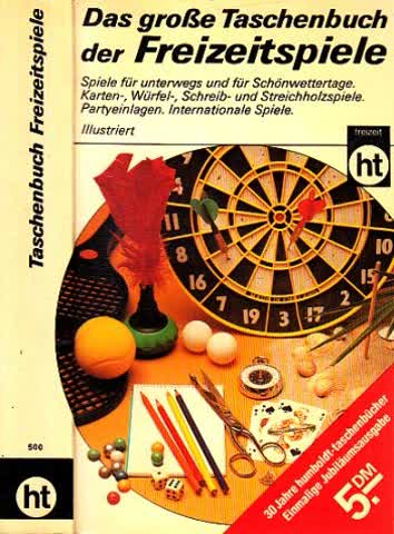 Das große Taschenbuch der Freizeitspiele
