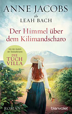 Der Himmel über dem Kilimandscharo (Band 1)