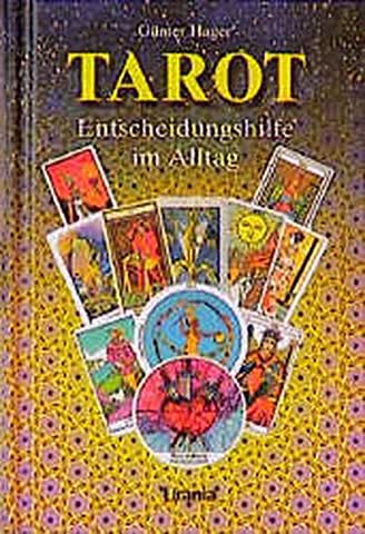 Tarot, Entscheidungshilfe im Alltag