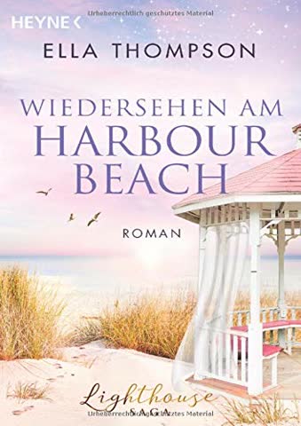Wiedersehen am Harbour Beach: Roman (Die Lighthouse-Saga, Band 3)